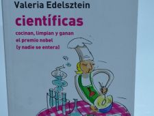 Científicas- Cocinan, limpian y ganan el premio Nóbel (y nadie se entera)