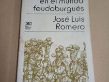 Crisis y orden en el mundo feudoburgués - José Luis Romero (1980)