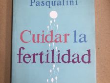 Cuidar la fertilidad- R Sergio Pasqualini