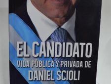 El candidato- Vida pública y privada de Daniel Scioli