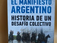 El Manifiesto Argentino- Historia de un desafío colectivo