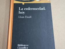 La enfermedad, hoy - Lluís Daufí