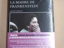 La Madre de Frankenstein - Almudena Grandes