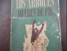 Los árboles mueren  de pie - Alejandro Casona - 1ª Edición (1950)