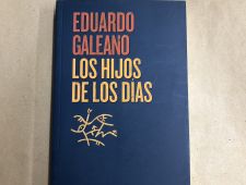 Los hijos de los días - Eduardo Galeano -