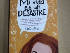Mi vida es un desastre- Lily del Pilar