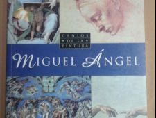 Miguel Ángel - Genios de la Pintura - Susaeta