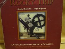 Rocky Trip- La ruta de los Galeses en la Patagonia (Bilingüe)